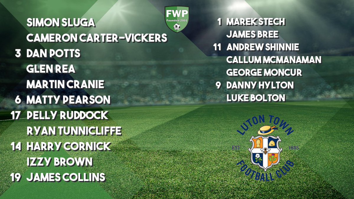 FWPLutonTown's tweet photo. @FWPLUTONTOWN: Sluga Carter-Vickers Potts Rea Cranie Pearson Ruddock Tunnicliffe Cornick Brown Collins; SUBS: Stech Bree Shinnie McManaman Moncur Hylton Bolton https://t.co/YtgAXQWAtS https://t.co/GJGVS9v22e