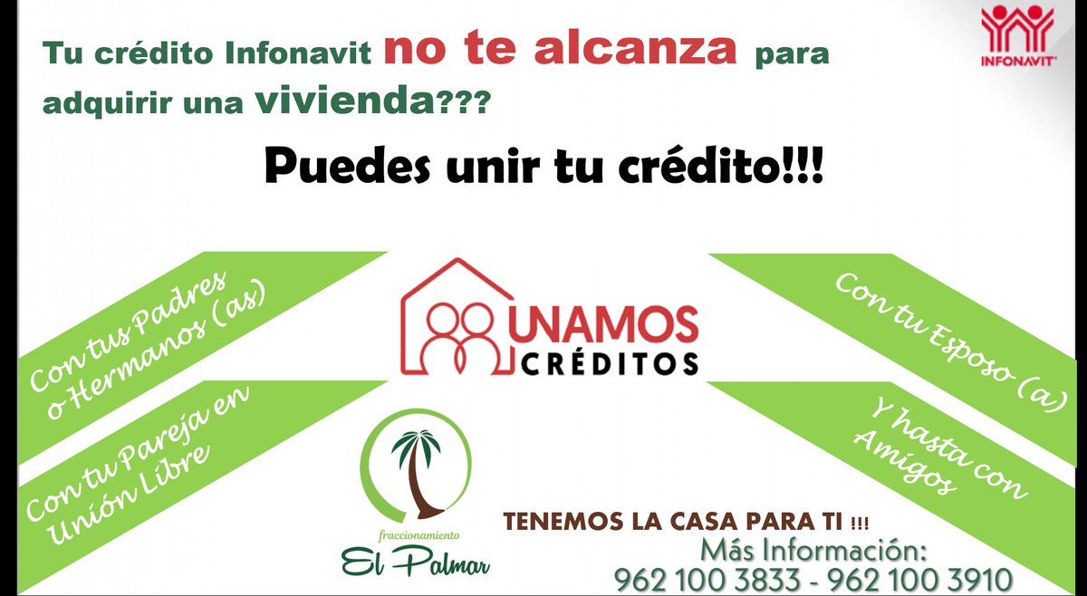 Apfera's tweet image. Si no te alcanza!!! Une tu crédito con tu Cónyuge, Familiar o Amistades.  👥  Asesoría Gratuita, contáctame al 962 100 3833. 😃👍🏼

#Tapachula #Chiapas #FraccElPalmar
#Infonavit #UnamosCréditos