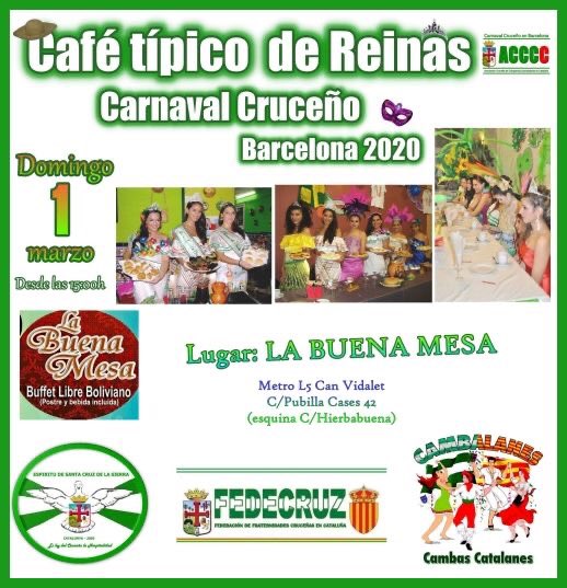 SantaCruzSCZ's tweet photo. Invitación: Ejte domingo 1 marzo estaremos en la tradicional actividad “Café típico de Reinas” del #CarnavalCruceño #ACCCC Barcelona 2020 en @LaBuenaMesa7  saboreando los típicos horneados y refrescos del poblau compartiendo con las Reinas y público presente. 
Aforo limitado! https://t.co/dyM7eGixPN