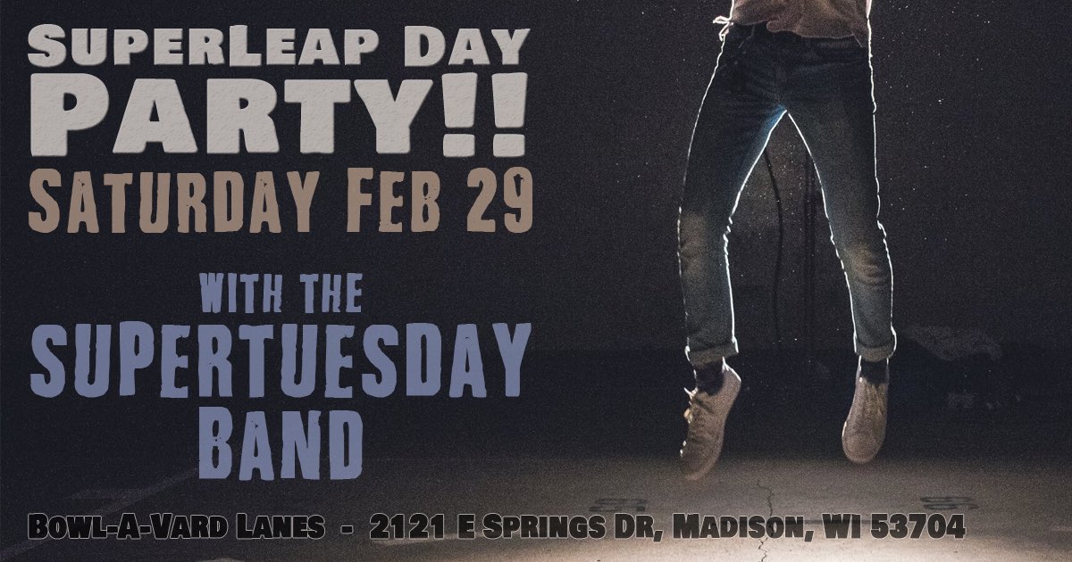 Super_Tuesday's tweet photo. It’s Leap Day 2020!! Come party with us tonight as if this day won’t show up in your social media feed memories for ANOTHER 4 YEARS!!! #LeapYearDay #LeapYear2020 #supertuesdayband #livemusic #localmusic #coverband #madisonwi https://t.co/6aJPw2vv5z