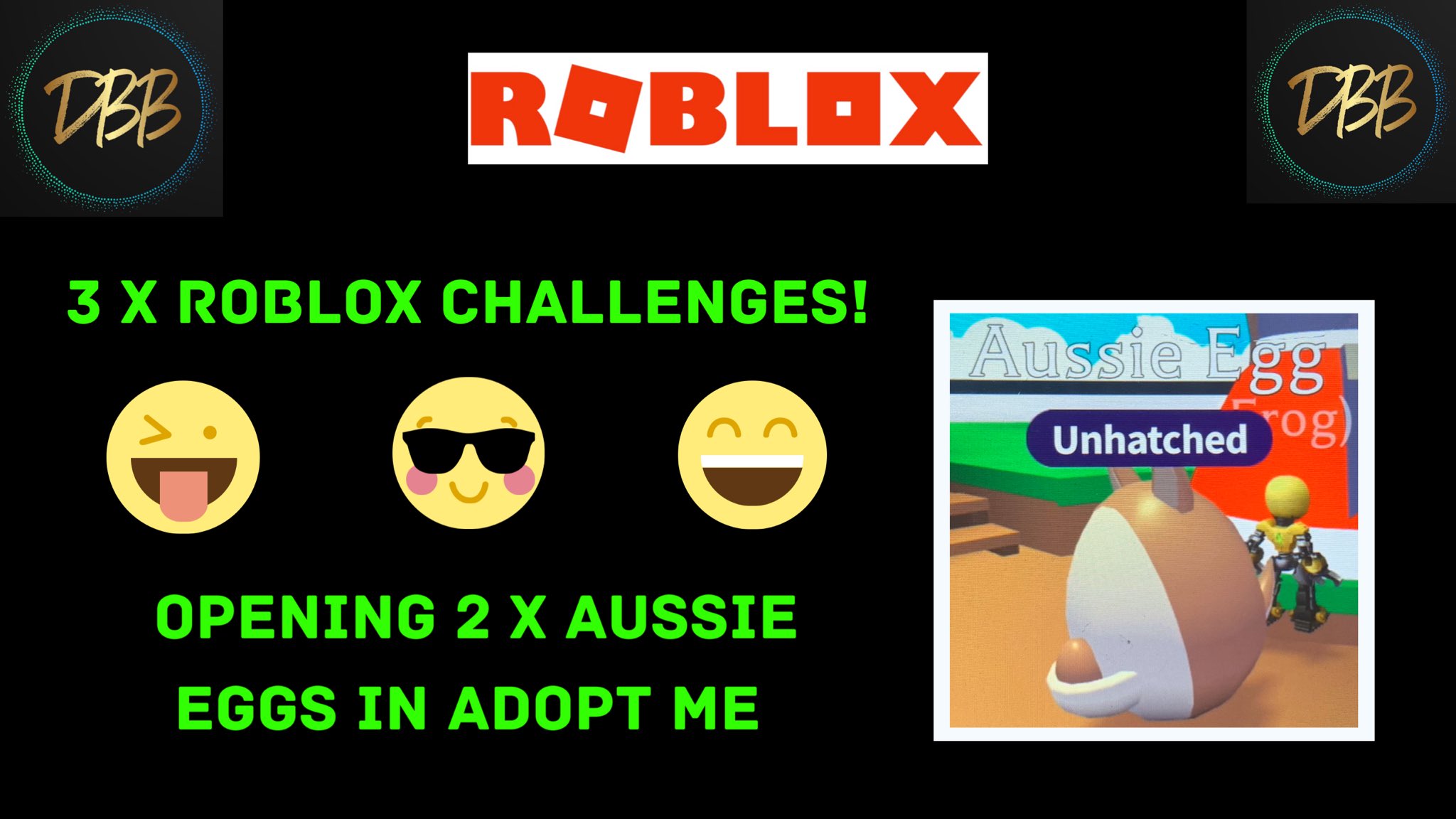 Deathbotbrothers On Twitter Roblox Opening 2 X Aussie Eggs In Adopt Me And 3 Of Your Roblox Challenges Https T Co Pkd23njfey Via Youtube Roblox Adoptme Robloxchallenges Robloxadoptme Aussieeggs Https T Co Izq9qfqjbu - dbb logo roblox
