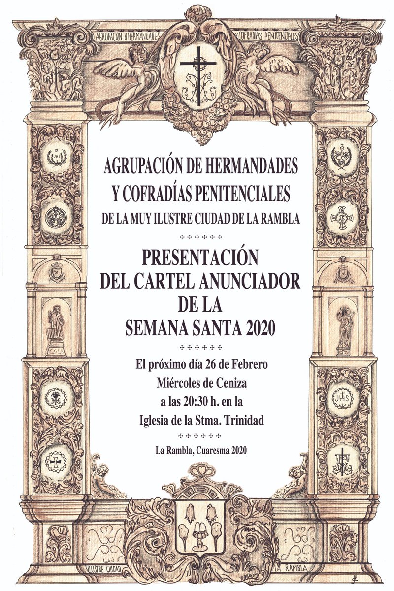PRESENTACIÓN CARTEL DE SEMANA SANTA 2020 

📆 Miércoles 26 de Febrero 
⏰ 20:30h 
📍 Iglesia Conventual de la Stma Trinidad 

#SSantaLaRambla2020