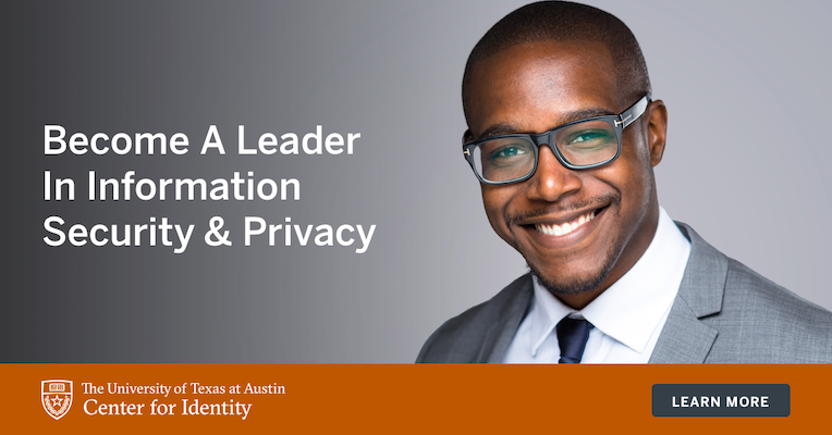 UTCenterforID's tweet photo. Looking to advance your career in information security and privacy?  Register now for an infosession to learn more about the UT Master of Science in Information Security and Privacy program!  Wednesday, February 19 at 11am CT.  Register at: https://t.co/ABNnSuIwYc https://t.co/wF7MTHdpSe