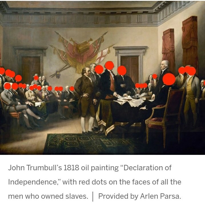 WokeLiving's tweet photo. And of course, there's this gem by @arlenparsa indicating that at least 34 of the signers depicted in Trumball's painting of Declaration of Independence signers enslaved Black people.
34 white American massas.
1 of em massa president.
#PresidentsDay2020 #PresidentsDay #TeachThis https://t.co/HjKaihPbNj