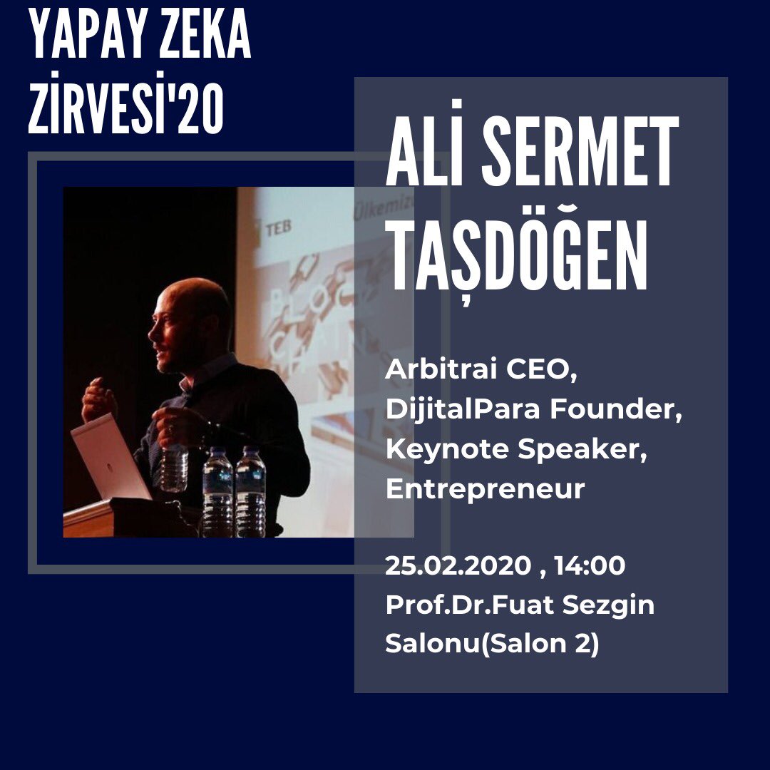 btsakarya's tweet photo. Yapay Zeka Zirvesi ‘20 

YAPAY ZEKA ÇAĞINDA İNSAN OLMAK
 
Ali Sermet Taşdöğen, Arbitrai şirketinde CEO, DijitalPara'nın kurucusudur.

25.02.202 tarihinde saat 14.00’de Kongre Merkezi Salon 2’de bizlerle olacak.!

Hepinizi bekliyoruz💥👊🏼👩🏻‍💻👨🏻‍💻
Kayıt linki https://t.co/dT5Xz17gus https://t.co/9AJrI2FQ3s
