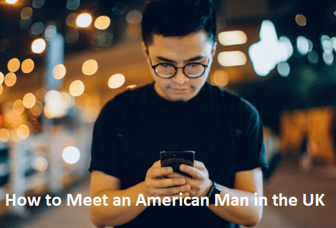 How to Meet an American Man in the UK sleekfood.com/how-to-meet-an…