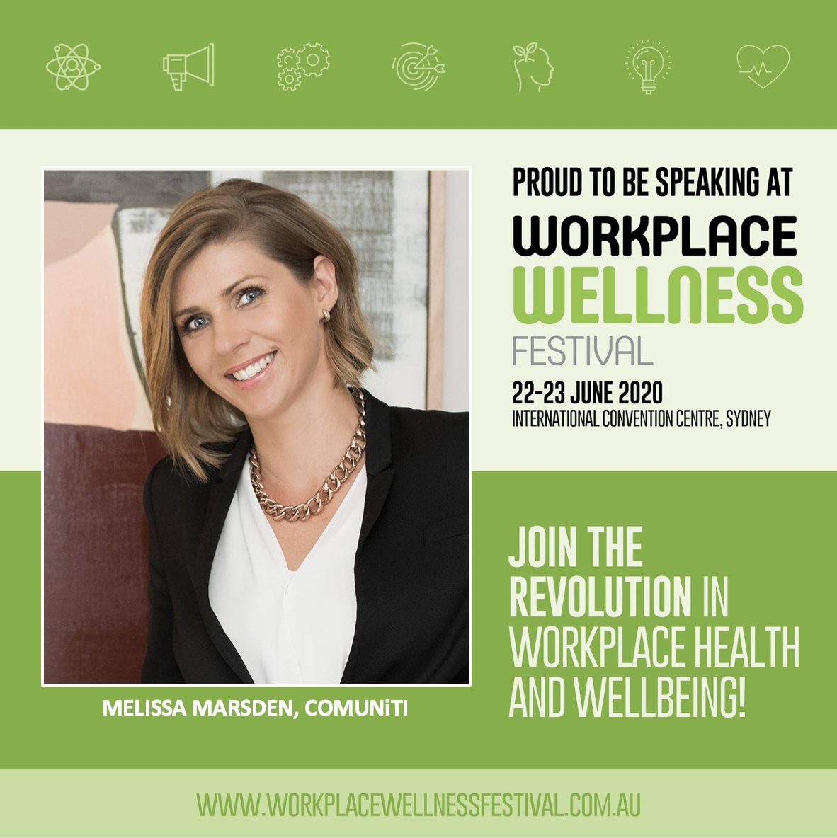 We are excited to announce that <a href="/MelissaMarsden1/">Melissa Marsden</a> will be speaking at the Workplace Wellness Festival 2020. The biggest workplace wellness event ever held in Australia!
workplacewellnessfestival.com.au