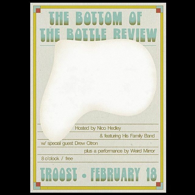troostnyc's tweet photo. FEB 18th. @generatingcontent Come on down to @troostnyc for the first ever bottom of the bottle review! Gonna be a hell of a time. Poster by @benedict.kupstas he is very good, you should hire him to design nice things for you. https://t.co/zDElh5gNa8