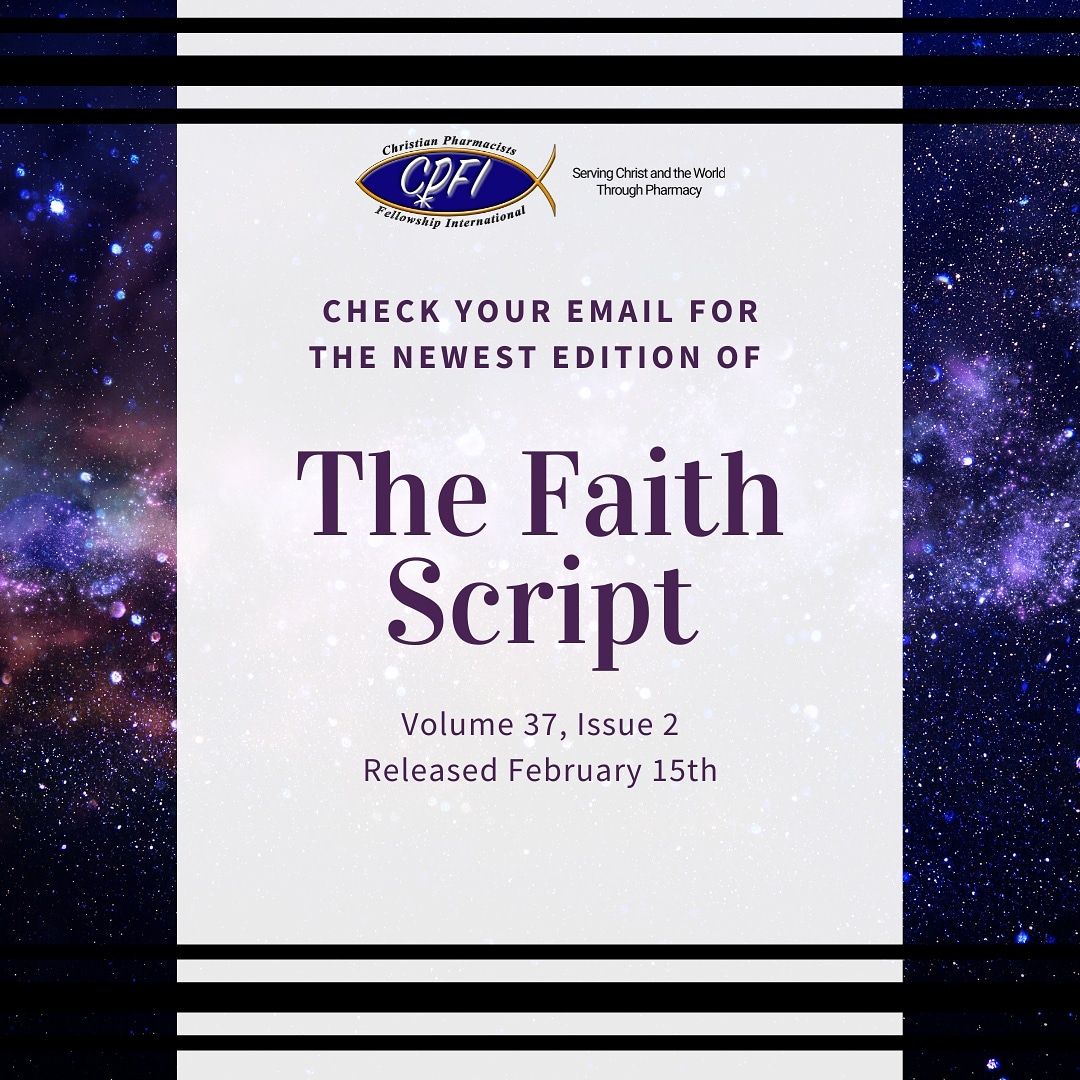 Check your email today for the latest edition of The Faith Script from CPFI! Read it to hear more about what's going on in CPFI and for spiritual encouragement!
.
.
#cpfi #christianpharmacy #faithandpractice #faith #christianpharmacistfellowshipinternational #pharmacy