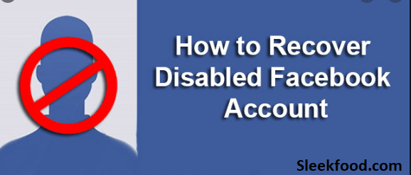 How to Recover a Disabled Facebook Account in Just 5 minutes sleekfood.com/how-to-recover…