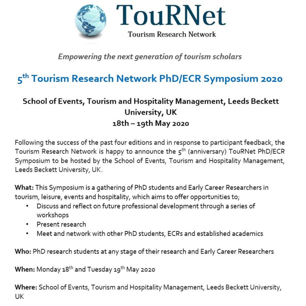 5th Tourism Research Network PhD/ECR Symposium 2020 – call for submissions extended (2nd March, 2020) tourismresearchnetwork.wordpress.com/2020/02/18/5th…