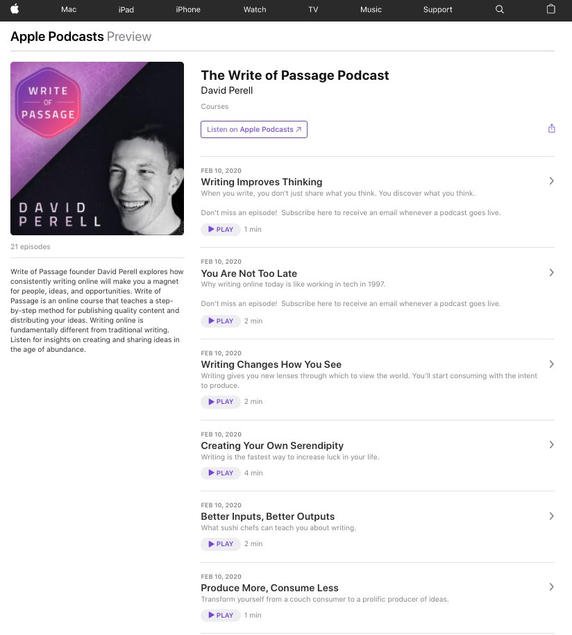 If you're interested in learning to write online, here's a bunch of podcasts I recorded about it.There's absolutely no fluff in these. Each episode is short, actionable, and right-to-the-point.  https://www.perell.com/write-of-passage-podcast