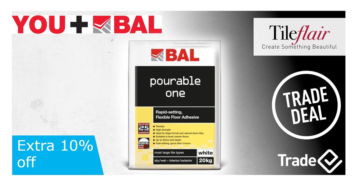 Extra 10% off BAL pourable one! Ideal for large format tiles, dry/wet environments including swimming pools and wet rooms.