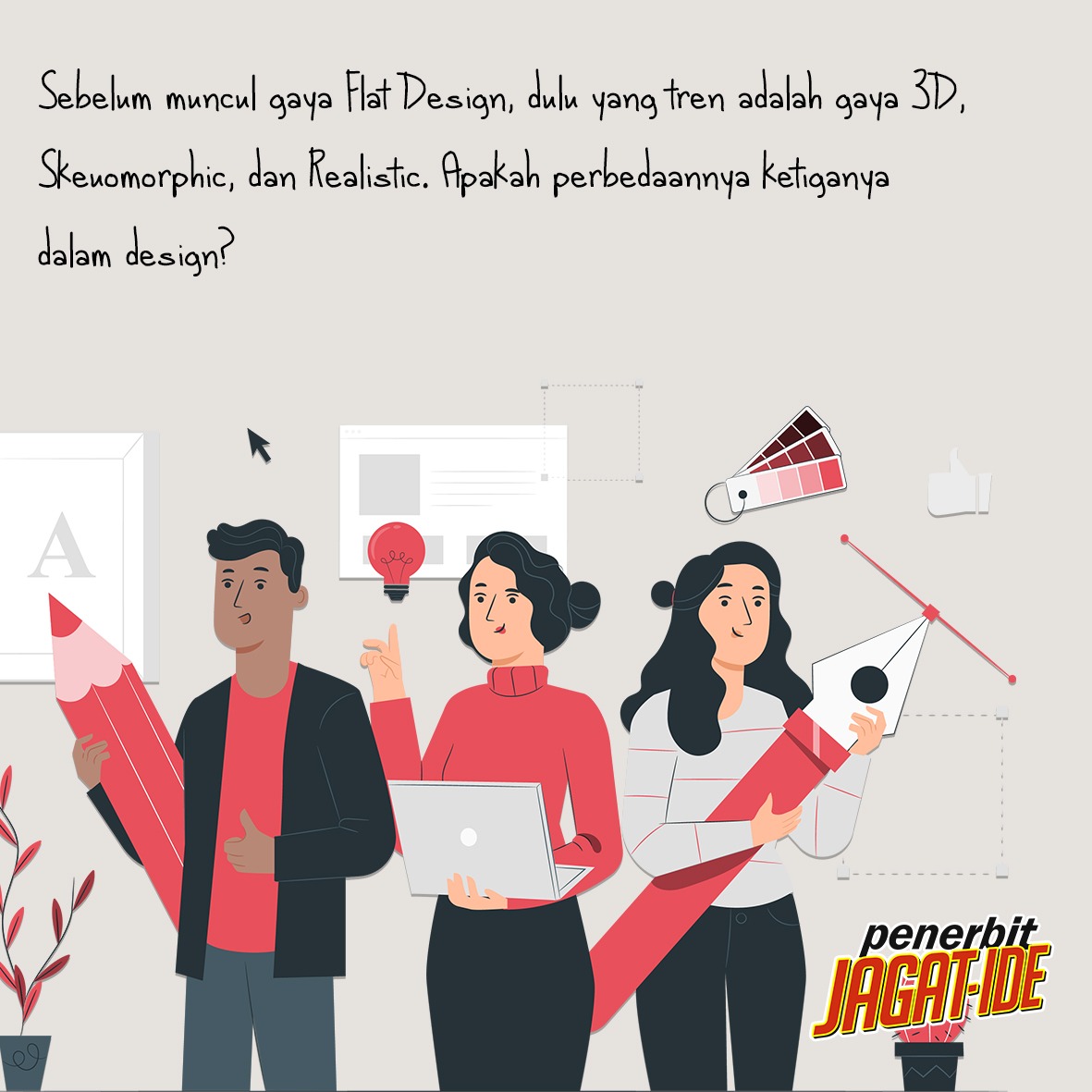 jagatide's tweet photo. Jauh sebelum Flat Design nge-tren seperti saat ini, 3D, Skeuomorphic, dan Realistic pernah menjadi primadona dikalangan desiner lho. Apa sih beda ke-3nya? Yuk kita simak!
#penerbit #buku #design https://t.co/eQ649BpsFS