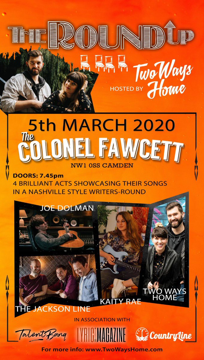 theroundupldn's tweet photo. The next Round Up line up is so strong! @JoeDolman96 @JacksonLineBand @KaityRaeMusic &amp; @TwoWaysHome will be on stage together on the 5th of March at @ColonelFawcett in Camden! 

Get your tickets now: https://t.co/yekLjClG8k

@LYRICmagazine @talentbanq https://t.co/f1pbgUOCJM