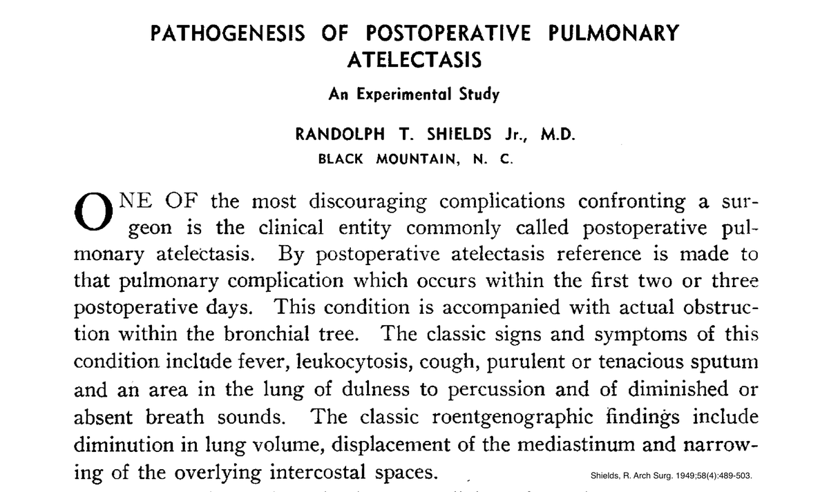 8/ It should be noted however that the descriptions of post-operative atelectasis, as given below by Dr. Shields in 1949, may have differed from our modern nosology and may sound more like what we today would classify as post-obstructive pneumonia.