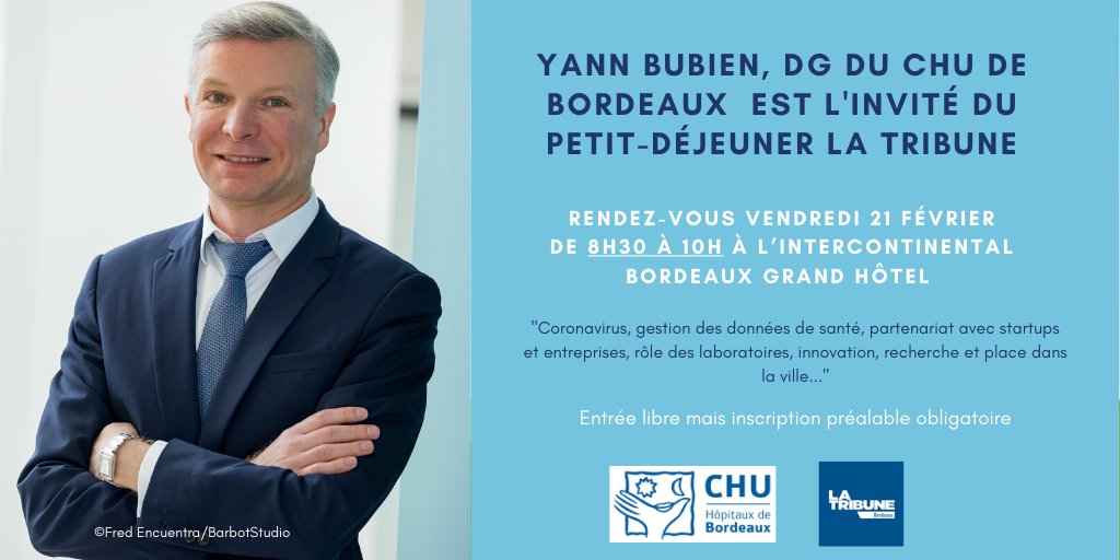 🗓️J-4 Petit-déjeuner <a href="/LaTribuneBdx/">La Tribune Bordeaux</a> avec <a href="/yannbubien/">Yann Bubien</a>, DG du <a href="/CHUBordeaux/">CHU de Bordeaux</a> vendredi 21 février à #Bordeaux de 8h30 à 10h à l'intercontinental Bordeaux Grand Hôtel <a href="/GHBordeaux/">InterContinental Bdx</a> 
Entrée libre mais inscription préalable obligatoire : bit.ly/2SAskvi
ℹ️bit.ly/31T1i5u
