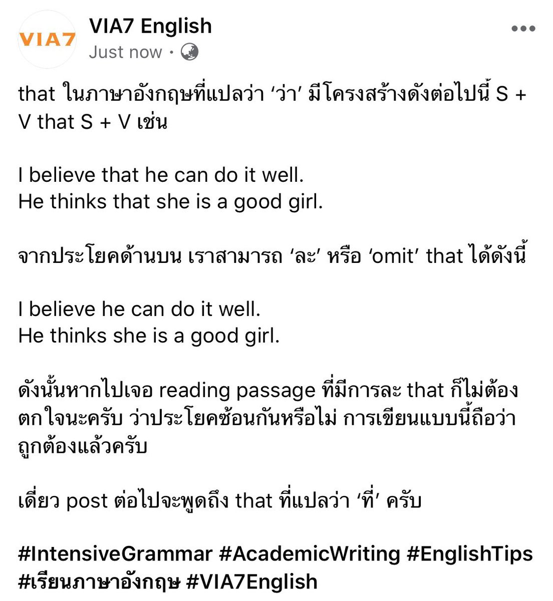 VIA7English's tweet photo. that ในภาษาอังกฤษที่แปลว่า ‘ว่า’ มีโครงสร้างดังต่อไปนี้ S + V that S + V เช่น
I believe that he can do it well.
He thinks that she is a good girl.
#IntensiveGrammar #AcademicWriting #EnglishTips #เรียนภาษาอังกฤษ #VIA7English https://t.co/4WtKOTf8cI