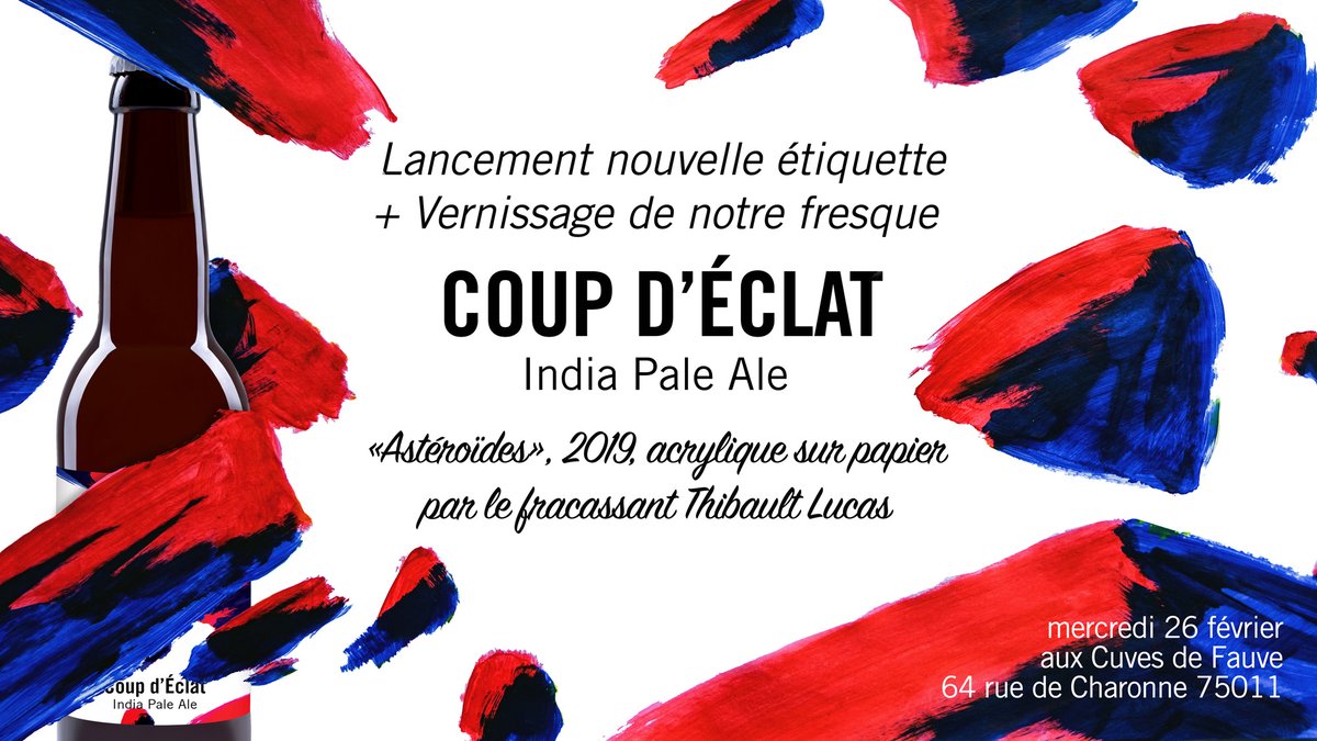 🔥 Mardi 26 février - Coup d'Éclat se refait une beauté !

🍻 IPA toute fraîche
💥 Lancement nouvelle étiquette
🎨 Vernissage de notre fresque