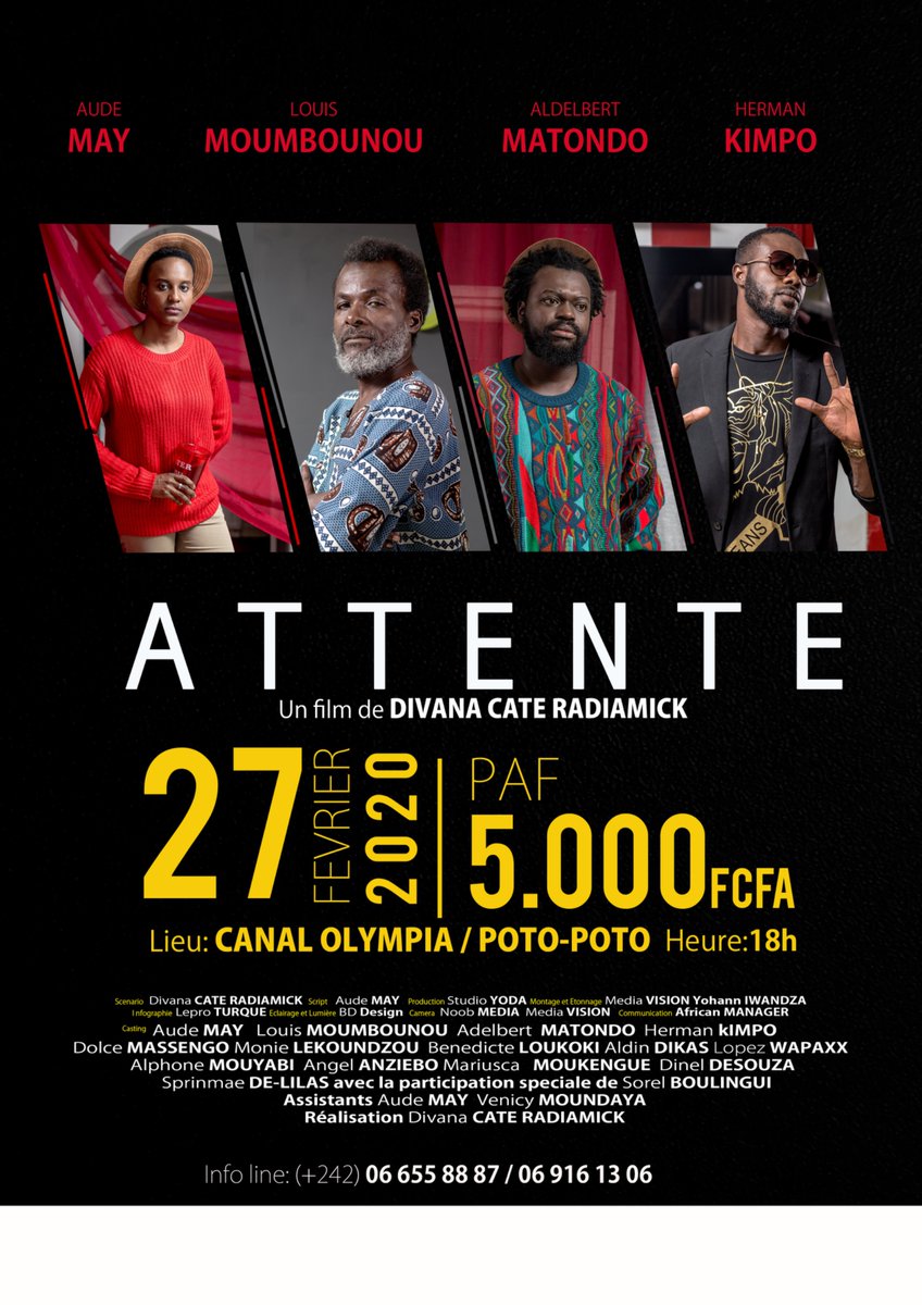 kukumastrategy's tweet photo. Le premier film congolais à être diffusé dans la salle de cinéma Canal Olympia.
Date de sortie: 27 Février
Heure: 18h
Entrée : 5000XAF
Contact : 06 655.88.87/06 916.13.06
#Attente
#culture
#management
#communication
#slam
#design
#music
#danse
#cinema
#urban242
#africanmanager https://t.co/d9CTuYKjke