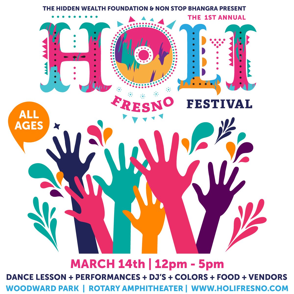 Holi Fresno-The Festival of Colors | Sat, Mar 14th | 12-5pm | Woodward Park Rotary Amphitheater

Spend a day soaked in colors and sunshine while enjoying music, dancing, food, vendors, kids activities &amp; more. #Fresno 

Tickets and Info: holifresno.com