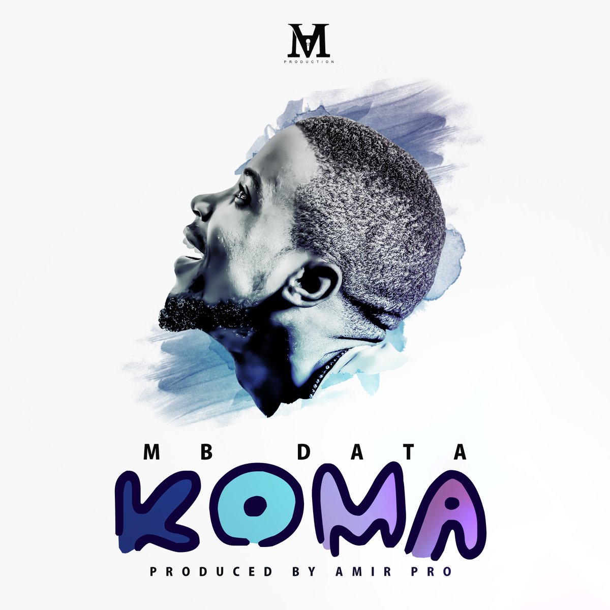 data_mb's tweet photo. "KOMA" My new track. Listen and enjoy the song here 👇🏾👇🏾👇🏾👇🏾
MB DATA - KOMA (Official Audio) https://t.co/AlynDVANU2 via 
@YouTube https://t.co/v3Kmj248PN