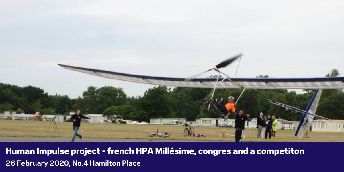 AeroSociety's tweet photo. FREE lecture at @4HamiltonPlace - 'Human Impulse project - french HPA Millésime, congres and a competiton' presented by David Reungoat, Lecturer, @univbordeaux https://t.co/uN7z3z7bV4 #humanimpulse https://t.co/MrECXto7k0