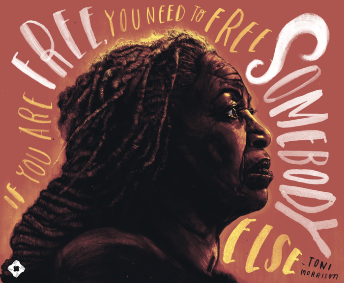 learnforjustice's tweet photo. Toni Morrison was born #OTD in 1931. Of all the quotes from her we love, this one—directed to her students—is among our very favorites. "If you are free," she told them, "You need to free somebody else." Print this poster to share with your students, too. https://t.co/UdgYjhT548 https://t.co/Bbzxx0I87h