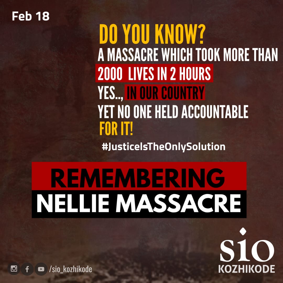 hafeezkv's tweet image. FEB 18
Remembering Nellie Massacre

_SIO KOZHIKODE_
@sioindia @SIOKerala 
#Sio #Justice #justiceIstheOnlySolution