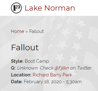 F3NoCoTheForce's tweet photo. Does #Fallout exist anymore, @F3LKN? Didn't see a #PB for today on Twitter, no one is listed to Q on the F3 site calendar, and if you click on Fallout on the calendar it says to check Twitter. #endlesscircle Too bad - used to be a good AO - gonna miss it. @monalisa_F3 https://t.co/jVMoGHTnNF