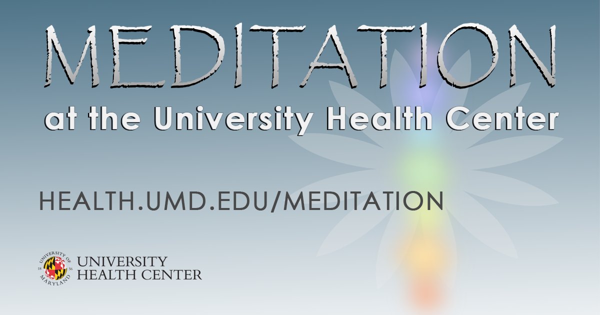 UMDHealthCenter's tweet photo. Start you day off right with an hour of FREE group meditation in the Health Center! Join us in room 1150 from 10:30am-11:30am. @HPWS_UMD https://t.co/DQ1i91xOx8