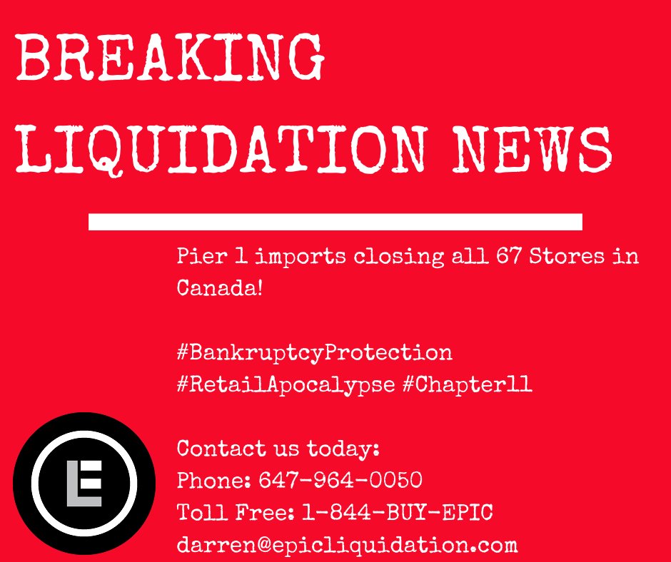 EpicLiquidation's tweet photo. Another Canadian Retailer GONE!
Pier 1 imports closing all 67 Canadian stores as it files for bankruptcy protection!
Best of luck to all employees Nationwide. 
1-844-BUY-EPIC

#Pier1 #Pier1imports #Pier1Canada #BreakingLiquidationNews #RetailApocalypse #Bankruptcy #Liquidation https://t.co/ts3SarANS1