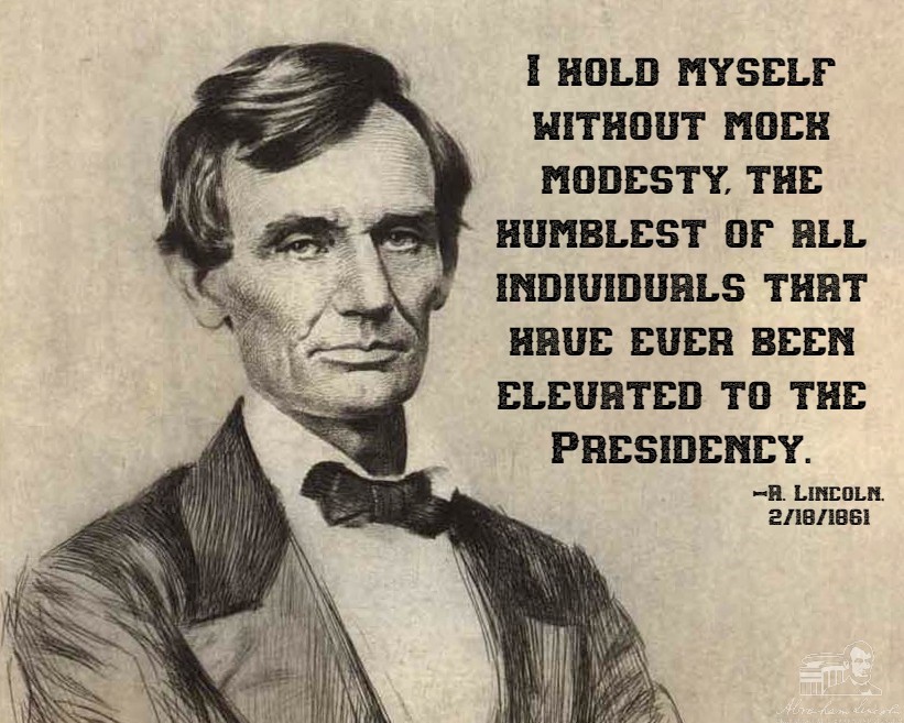 ALPLM's tweet photo. Lincoln was well known for his sense of sarcasm and humor. On his way to Washington D.C., he made a joke about his humility. https://t.co/I2cSMSMcm3