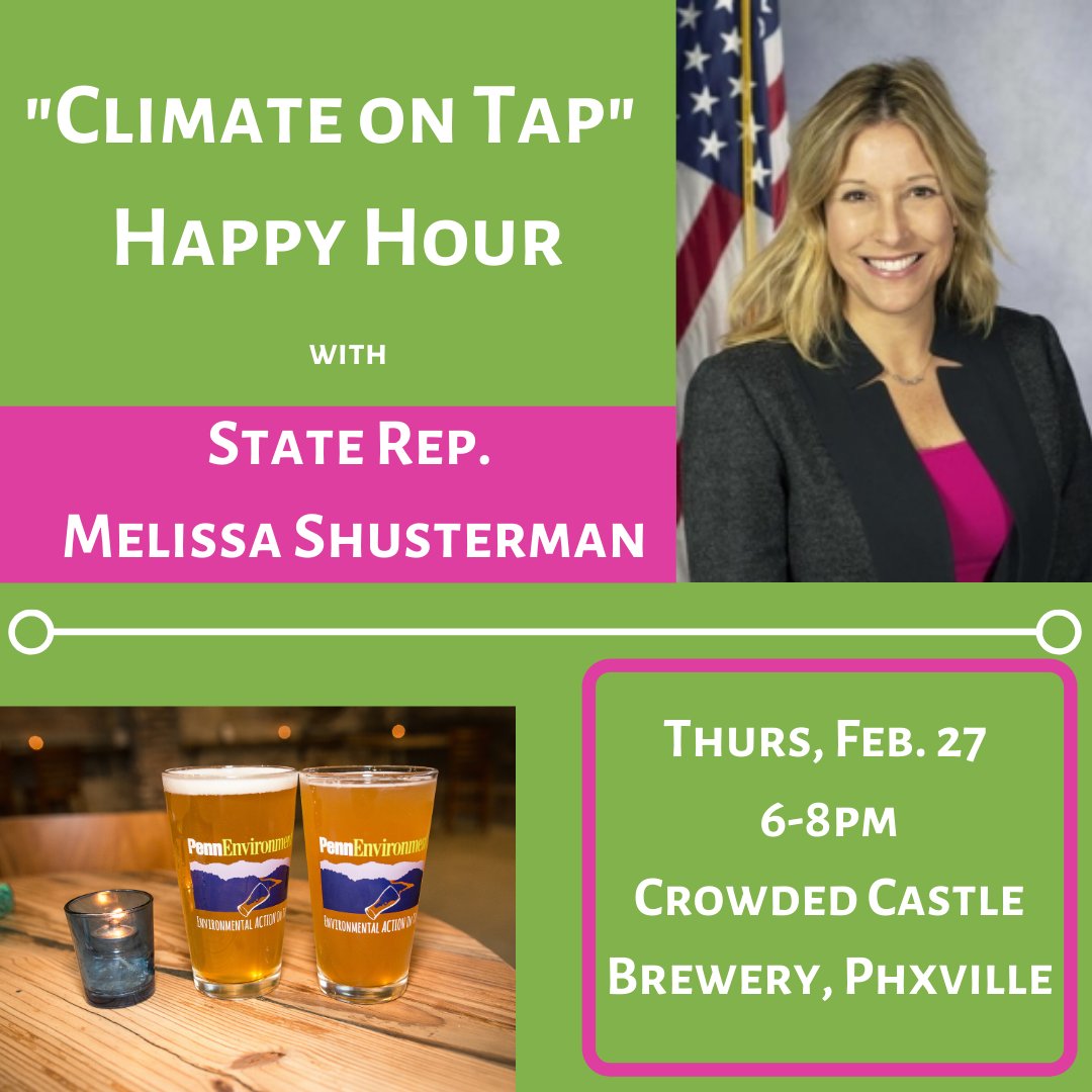 PennEnvironment's tweet photo. Interested in local #ClimateChange solutions? Join us and @ConservationPA at our upcoming #ClimateOnTap Happy Hour at the Crowded Castle Brewery with @RepShusterman! Enjoy FREE appetizers and a cash bar🍺. Thursday, Feb 27 from 6-8pm, RSVP today: https://t.co/CMx11jDVzD https://t.co/tD9vr407eD