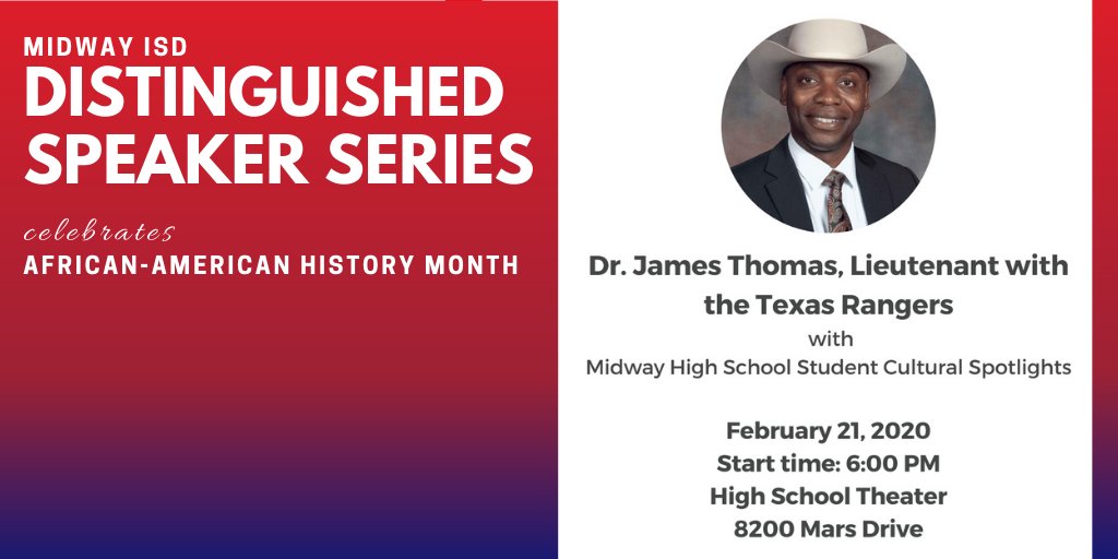 midwaysservices's tweet photo. Join us this Friday, February 21st, as we celebrate Black History Month! Our guest speaker is Dr. James Thomas, Lieutenant with the Texas Rangers. We will also have the opportunity to hear cultural spotlights from Midway ISD students. See YOU there! https://t.co/NlNZPH8VWE