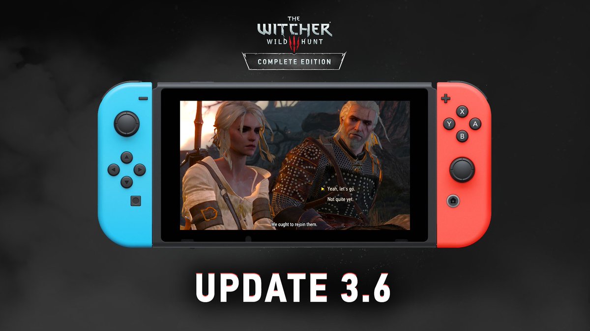 Update 3.6 for The Witcher 3: Wild Hunt on Nintendo Switch is now available! 

It introduces save file integration with GOG and Steam, and adds more graphical settings, making it possible to customize visual fidelity, among others.

Full list of changes: thewitcher.ly/Update36