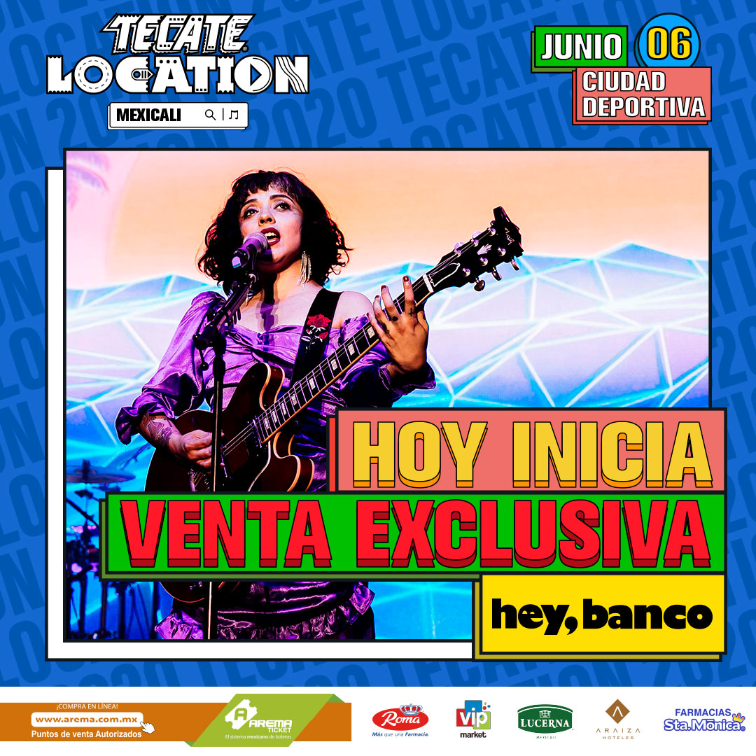 tlmexicali's tweet photo. ¡HOY! Inicia la venta exclusiva Hey Banco para #TecateLocation Mexicali. 😍🔥

Disponibles en Arema Ticket: https://t.co/eb7hAELJw6 y en sus puntos de venta.

Venta general a partir de mañana, 19 de febrero. https://t.co/QbUwT4Rhmb