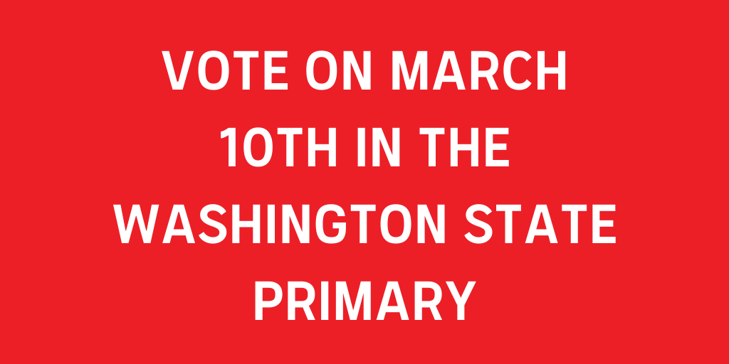 DSAolympia's tweet photo. The #WAStatePrimary is March 10th, 3 weeks from today! Learn everything you need to know about the primaries before you vote: https://t.co/yKtOHszFkB https://t.co/vfWxzMacNX