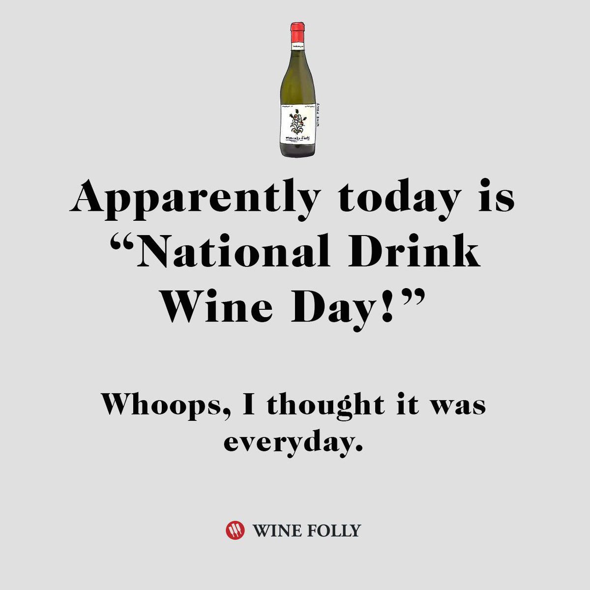WineFolly's tweet photo. Happy #NationalDrinkWineDay, everyone! https://t.co/XzUoQq4F87