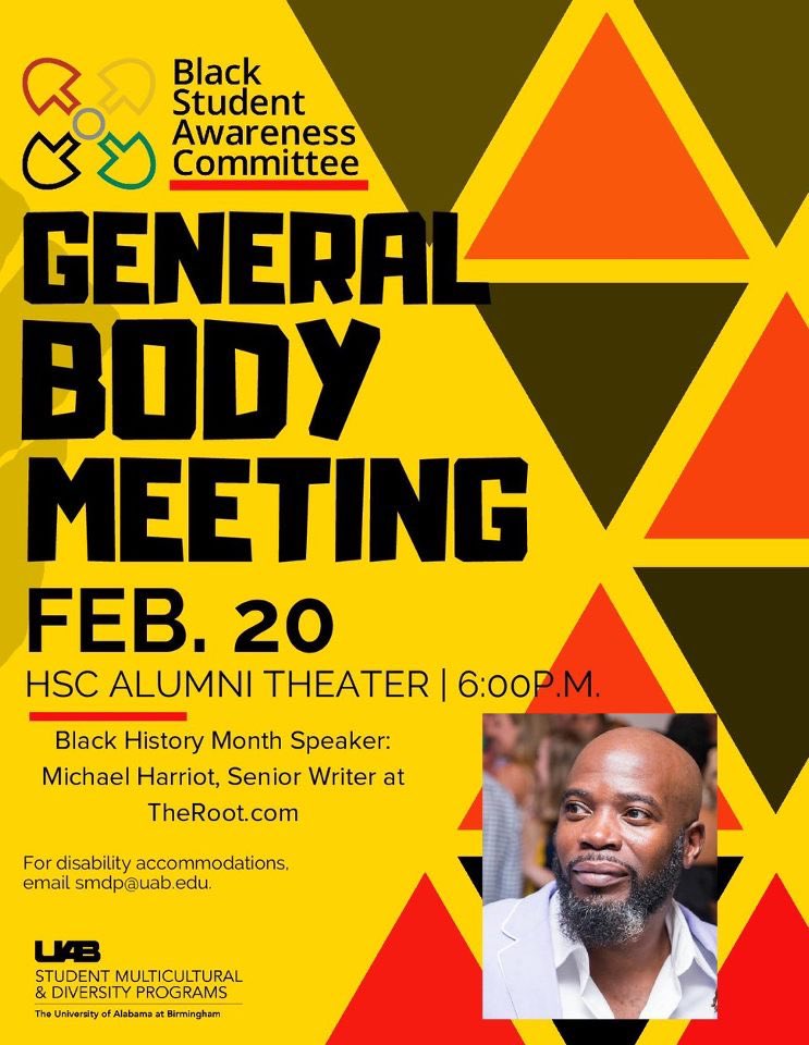February General Body Meeting will have a very special guest by the name of Michael Harriot! He is the senior writer for TheRoot.com and will be our Black History Month speaker.We look forward to seeing you there Thursday☺️ #bsacatuab #uab23 #uab22 #uab21 #uab20