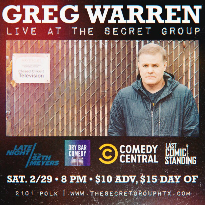 SecretGroupHTX's tweet photo. ๐จON SALE NOW: GREG WARREN (Dry Bar Special, Seth Meyers, Last Comic Standing, Comedy Central) Sat. 2/29 | 8 PM | $10 Adv, $15 Day Of, $17 At Door: https://t.co/56yhT1Rbrq
#houston #gregwarren #thesecretgrouphtx @GregWarren https://t.co/QIf1SqgwUJ