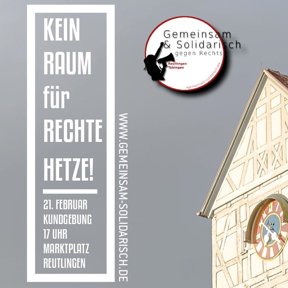 GegenAufstehen's tweet photo. Freitag, 21. Februar  Protesten gegen den #Neujahrsempfang der sogenannten #alternative im Reutlinger Spitalhof, Gemeinsam und Solidarisch gegen Rechts – in Reutlingen und Tübingen ruft um 17 Uhr zur Kundgebung auf dem #Marktplatz auf. #RT2102 #NoAFD #KeinRaumFürRechteHetze https://t.co/IEES16NDif