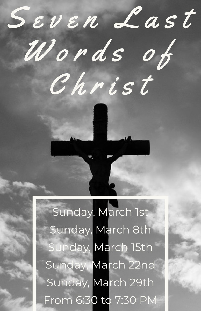 CatholicFYA's tweet photo. Hey everyone!! we will be beginning our Lenten Series starting Sunday, March 1st. Each day for the series will be on Sundays from 6:30 to 7:30 PM. The Series we will be on the topic of " The Seven Last Words of Christ". I hope you all can join us for this series!!! https://t.co/VJlIbko7XB