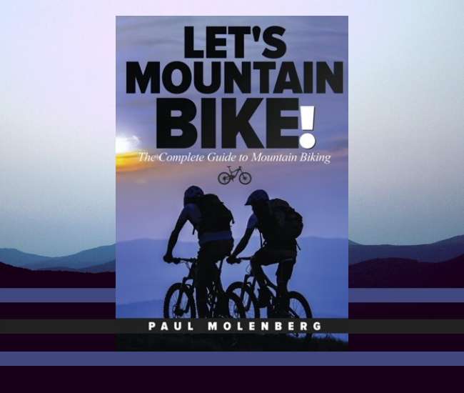 BookTrib's tweet photo. Everything you need to know about off-road cycling is in LET'S MOUNTAIN BIKE! by Paul Molenberg. Molenberg explains it all, including choosing a bike, performance on the trail, bike care, skills training and so much more for beginners to experts. https://t.co/D9UUAfCgLE https://t.co/LaAt4HQROW