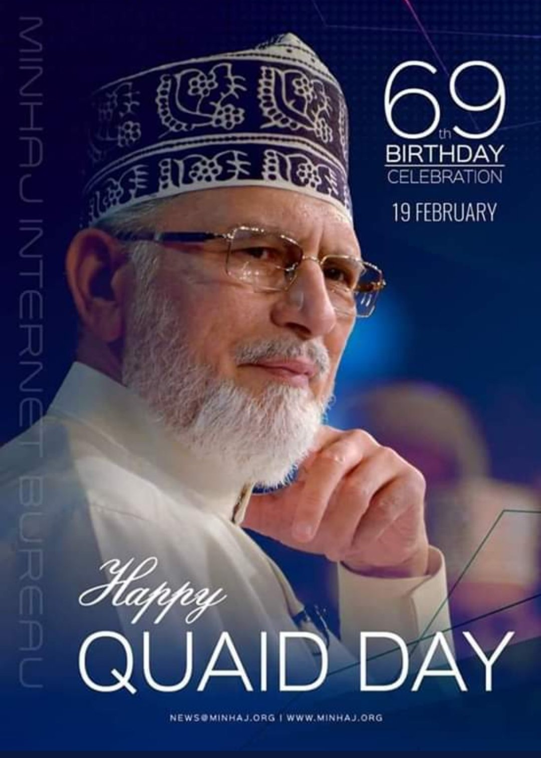 Happy Birthday To Our Beloved Shaykh Dr Muhammad Tahir ul Qadri  