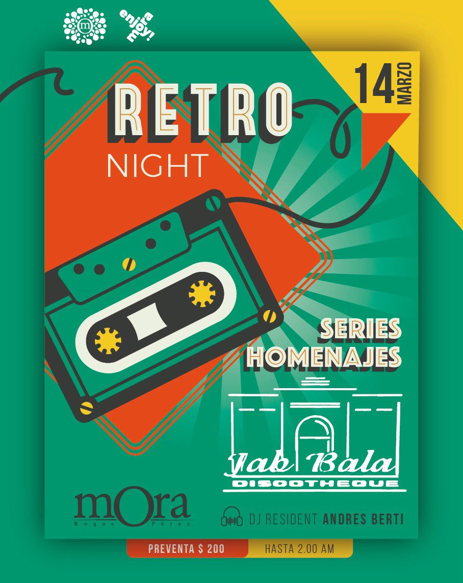 SAB.14.MARZO
📻RETRO NIGHT📻.
•SERIES HOMENAJES 👉🏻 Jab Bala.
🎧DJ RESIDENT Andrés Berti 
📍PREVENTAS: 
Bichi Urtado - Bichi Urtado
Romina Cassidy- Romina Cassidy
Fabian Lubatti- 
Sebastian Burdiani
Andres Berti
👉🏻Preventas $200 hasta 2:00 am.