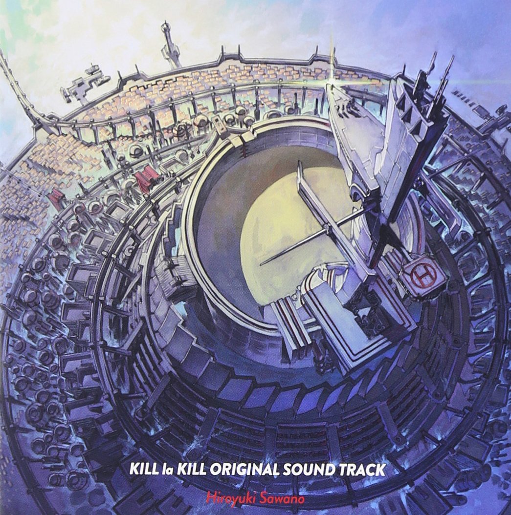 KILL la KILL ORIGINAL SOUND TRACK — Hiroyuki SawanoBig fan of Sawano's works and this is one of the best. Crazy electronic vocal works with a bunch of artists Sawano typically works with, as well as some really adrenaline pumping scores. The drums are so good throughout.