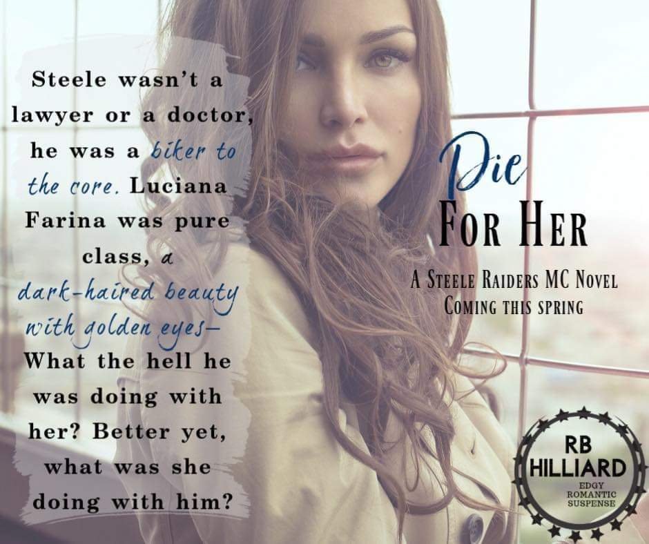 Annie031's tweet photo. TeaserTuesday ⭐⭐#ComingThisSpring⭐⭐Die For Her (A Steele Raiders MC Novel)by RB Hilliard https://t.co/ljVlkIndWN https://t.co/ByxWiTxZG8