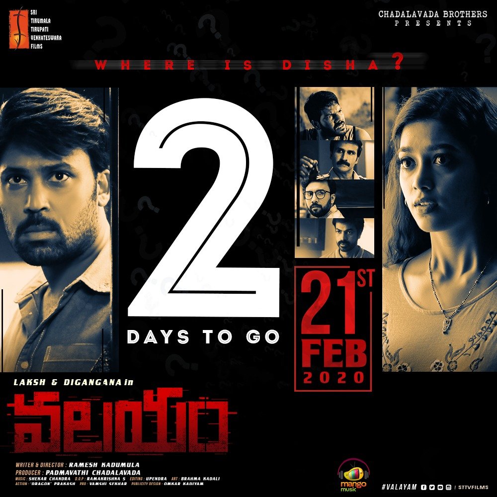Two days to go for @actorlaksh & @DiganganaS's intriguing thriller #Valayam! #ValayamOnFeb21st

#RameshKadumula #SekharChandra @MangoMusicLabel @sttvfilms
