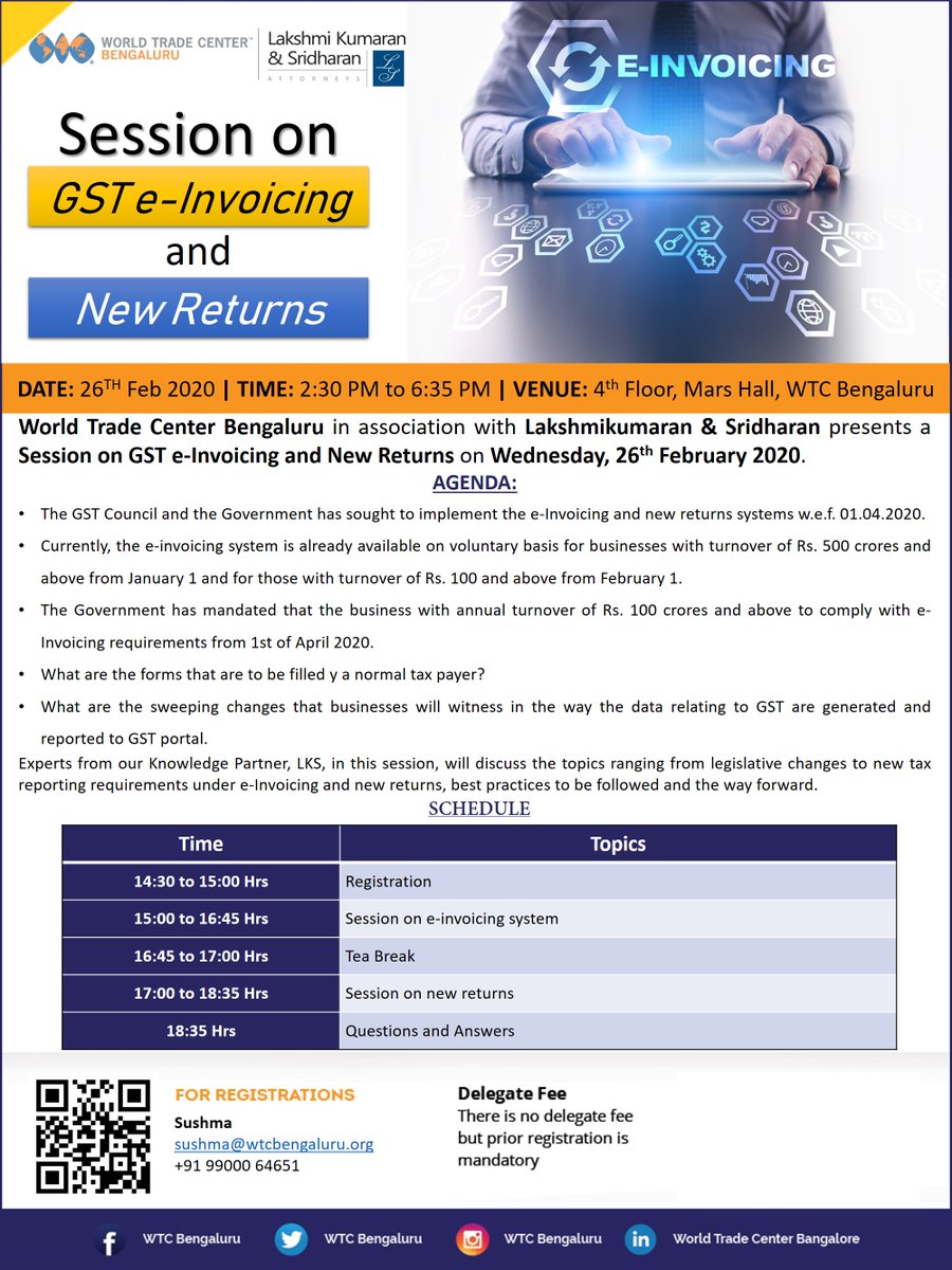 WTCBengaluru's tweet photo. World Trade Center Bengaluru in association with Lakshmikumaran & Sridharan presents a Session on GST e-Invoicing and New Returns on 26th February 2020.
#GST #tax #einvoicing #newreturns #wtcbengaluru #LKS #taxpayers #normaltaxpayers https://t.co/9oBD6J8Hql